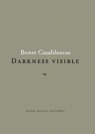 Benet Casablancas, Darkness Visible (Orchestra) Orchestra Partitur