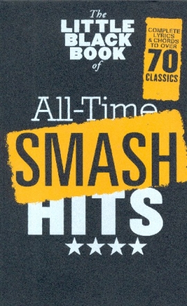 The little black Songbook: All-Time Smash Hits lyrics/chords/guitar boxes Songbook