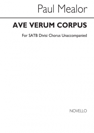 Paul Mealor, Ave Verum Corpus SATB Chorpartitur