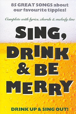 Sing drink and be merry songbook melody line/lyrics/chords