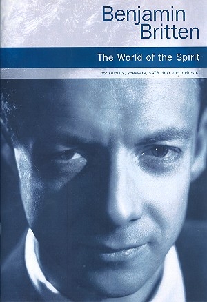 The world of spirit for soli, speakers, mix chorus and orchestra vocalscore