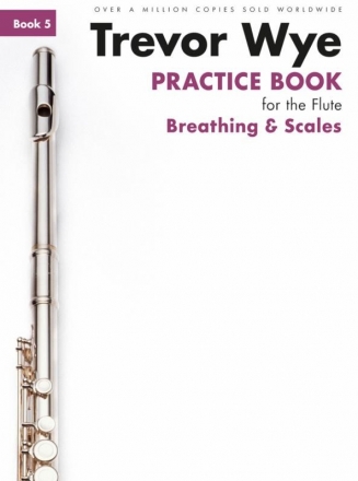 Practice Book For The Flute Vol. 5 (Breathing & Scales) for flute