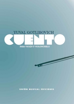 Yuval Gotlibovich, Cuento Cello and Violin Buch