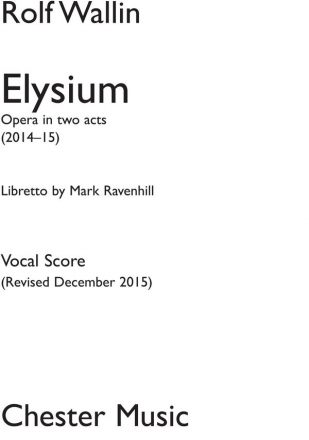 Rolf Wallin, Elysium Opera In Two Acts Opera Klavierauszug