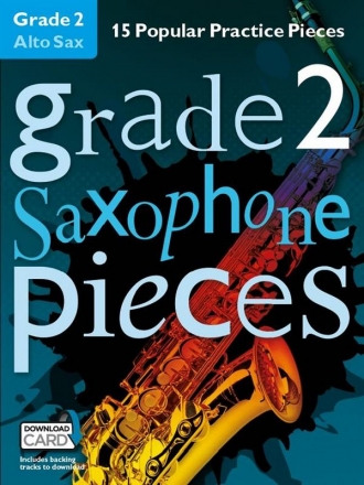 Grade 2 Pieces (+Download Card): for alto saxophone