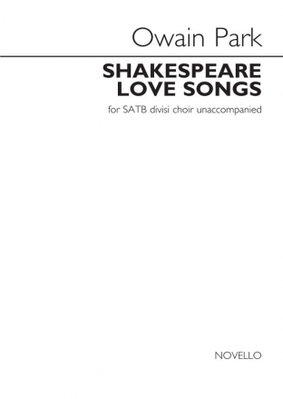 Shakespeare Love Songs for mixed choir divisi unaccompanied vocal score (en)