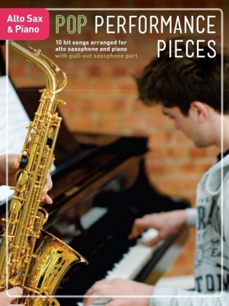 Pop Performance Pieces: for alto saxophone and piano