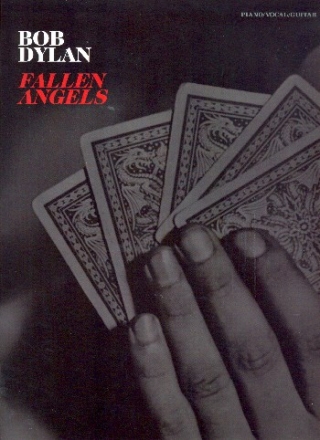 Bob Dylan: Fallen Angels songbook piano/vocal/guitar