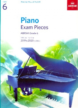 Selected Piano Exam Pieces 2019-2020 Grade 6