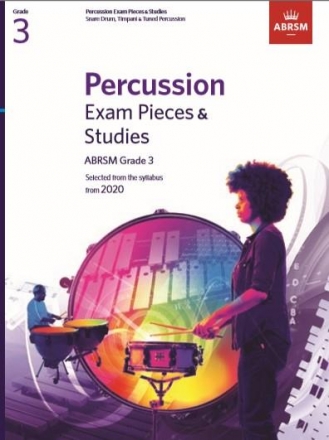 Percussion Exam Pieces & Studies ABRSM Grade 3 (from 2020) for snare drum, timpani and tuned percussion