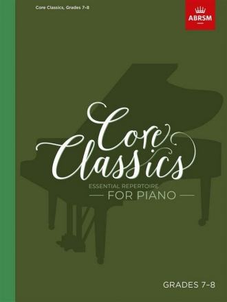 Core Classics Grades 7-8 for piano