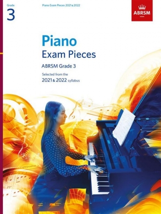 Selected Piano Exam Pieces 2021-2022 Grade 3 for piano