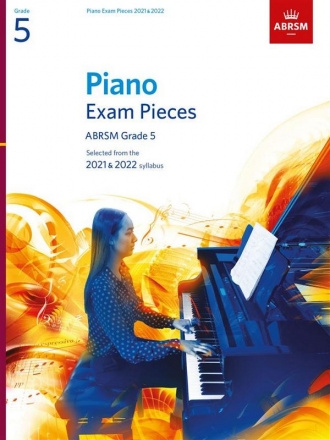 Selected Piano Exam Pieces 2021-2022 Grade 5 for piano