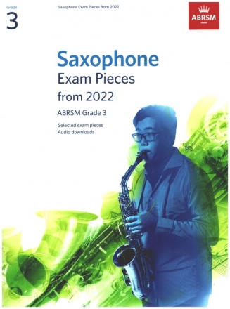 Saxophone Exam Pieces 2022 ABRSM Grade 3 (+Online Audio) for saxophone