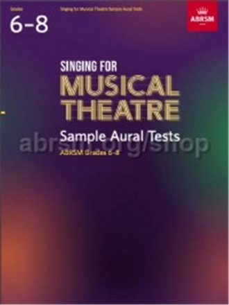 Singing for Musical Theatre Sample Aural Gr 6-8