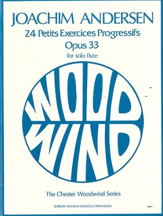 Joachim Andersen, 24 Petits Exercises For Flute Op. 33 Flte und Klavier Buch