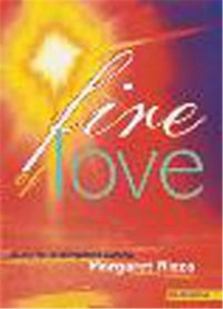 Rizza, Margaret Fire of love gemischter Chor und Instrumente Melodie-Ausgabe (mit Akkorden)