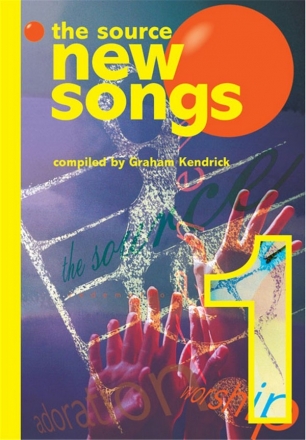 Kendrick, Graham The source new songs Book 1 Gesang und Gitarre (Klavier) Songbook