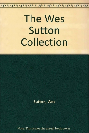 SUTTON W The Wes Sutton Collection gemischter Chor