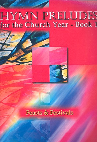 Hymn Preludes for the Church Year Bk1 for organ