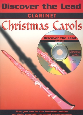 DISCOVER THE LEAD (+CD) CHRISTMAS CAROLS FOR CLARINET