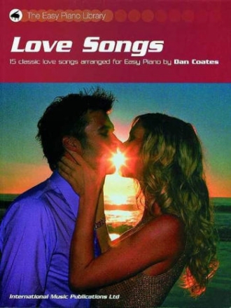 LOVE SONGS: 15 CLASSIC LOVE SONGS FOR EASY PIANO COATES, DAN, ARR.