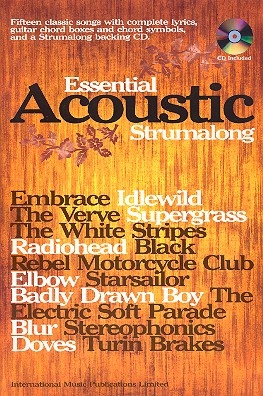 ESSENTIAL ACOUSTIC STRUMALONG (+CD): 15 CLASSIC SONGS WITH LYRICS, CHORD BOXES AND CHORD SYMBOLS