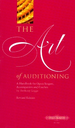 The Art of Auditioning (en) Handbook for Singers, Accompanists and Coaches revised edition