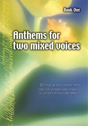 Anthems for Two Mixed Voices Book One zweistimmiger Chor Chorpartitur