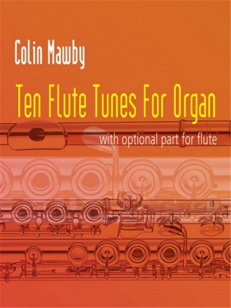 Ten Flute Tunes Orgel