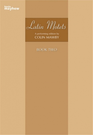 Latin Motets Book 2 gemischter Chor Chorpartitur