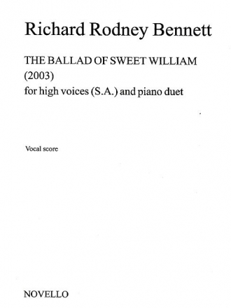 Richard Rodney Bennett, The Ballad Of Sweet William SSA Piano Duet Buch