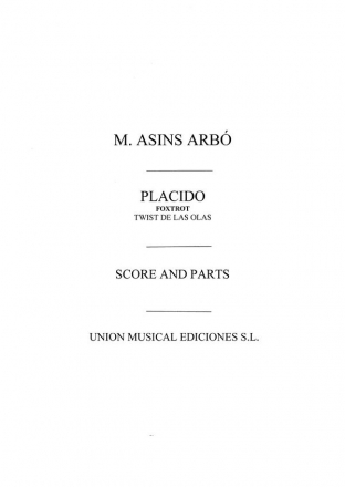 Miguel Asins Arbo, Placido/Twist De Las Olas Mixed Ensemble Partitur + Stimmen