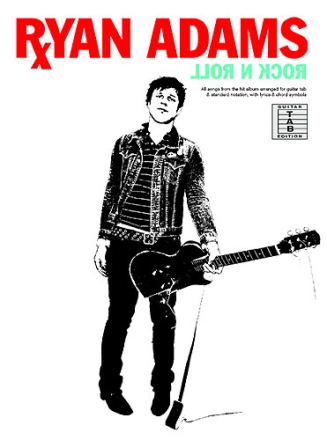 Ryan Adams: Rock 'n' Roll Songbook vocal / guitar / tab