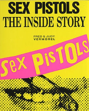 Sex Pistols The Inside Story Biography