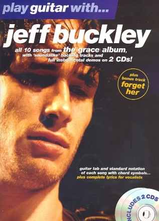 Play Guitar with Jeff Buckley (+2 CD's): songbook vocal/guitar/tab