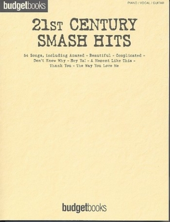 21st Century Smash Hits: 54 songs piano/vocal/guitar