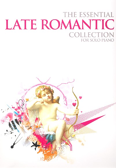 The essential Late Romantic Collection for piano