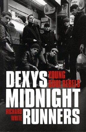 Dexys Midnight Runners Young Soul Rebels Biography