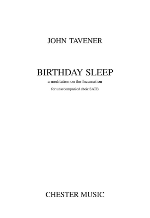 John Tavener: Birthday Sleep SATB Vocal Score