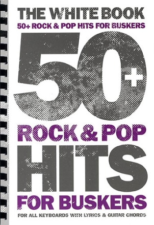 50 Rock & Pop Hits: the white Book songbook for vocal/guitar/keyboard