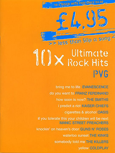 10x ultimate rock hits: songbook for piano/vocal/guitar