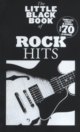 The little black Book of: Rock Hits lyrics/chords/guitar boxes Songbook