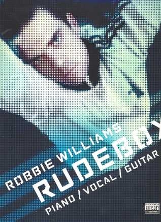 Robbie Williams: Rudebox songbook piano/vocal/guitar