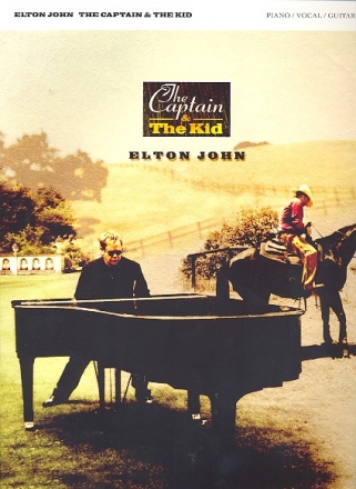 Elton John: The Captain and the Kid songbook piano/vocal/guitar