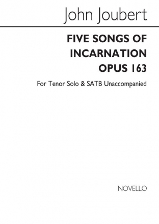 John Joubert, Five Songs Of Incarnation Tenor SATB Buch