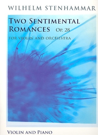 2 sentimental Romances op.28 for violin and orchestra for violin and piano