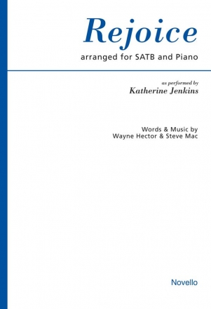 Katherine Jenkins_Steve Mac_Wayne Hector, Rejoice SATB and Piano Chorpartitur