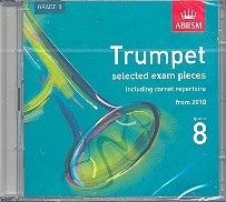 Selected Trumpet (Cornet) Exam Pieces 2010 Grade 8 CD