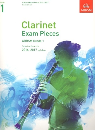 Selected Clarinet Exam Pieces 2014-2017 Grade 1 for clarinet and piano